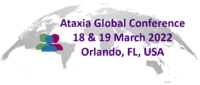 18 & 19 March 2022 | Ataxia Global Conference, Orlando, FL, USA